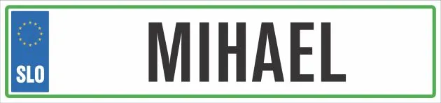 Registrska tablica - MIHAEL, 47x11cm