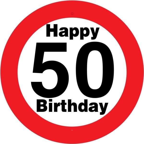 Prometni znak, 50, Happy Birthday, s priseskom, fi 5Ocm