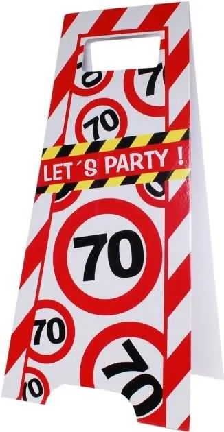 Talna označba "Lets Party", prometni znak 70, 30x62.5cm