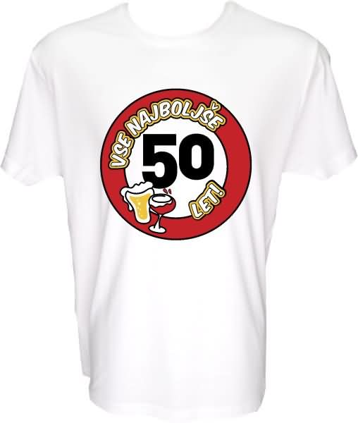 Majica-Vse najboljše 50, prometni znak XL-bela