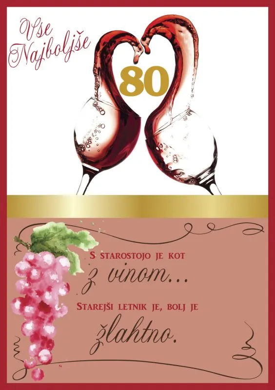 Voščilo, čestitka, belo/roza, kozarca  z rdečim vinom, 80, s starostjo....