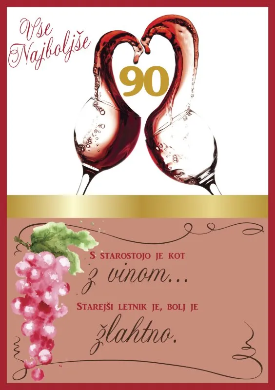 Voščilo, čestitka, belo/roza, kozarca  z rdečim vinom, 90, s starostjo....
