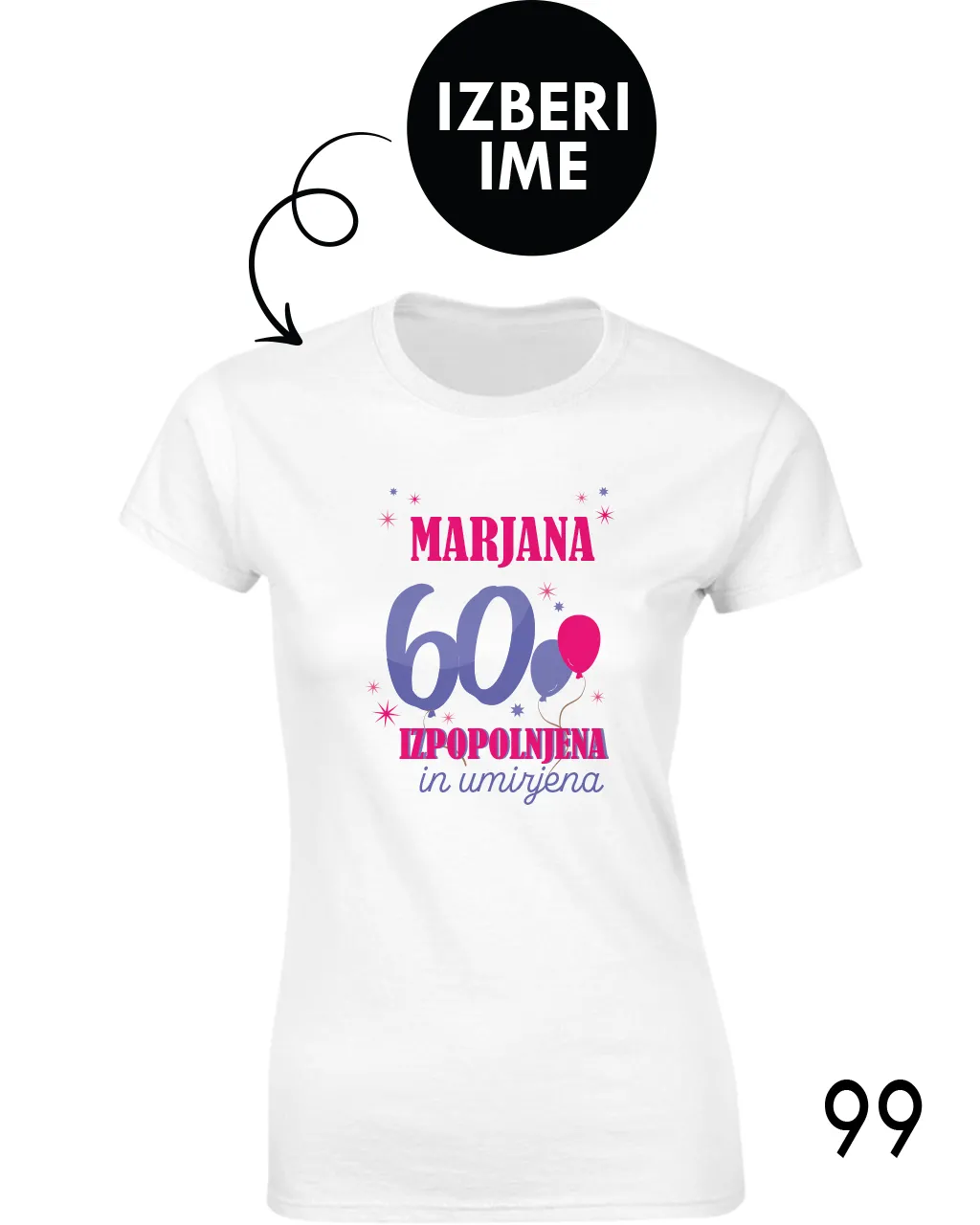 Ženska personalizirana majica –60 x izpopolnjena in umirjena