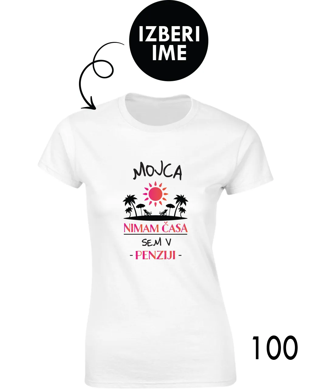 Ženska personalizirana majica – X nimam časa sem v penziji