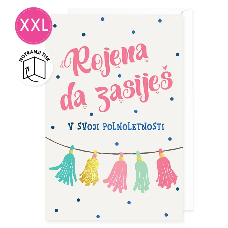 Voščilnica velika, rojstni dan, Rojena, da zasiješ v svoji polnoletnosti, bež