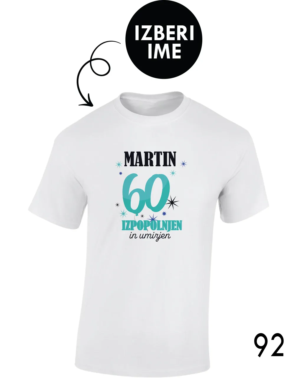 Moška personalizirana majica – x 60 izpopolnjen in umirjen