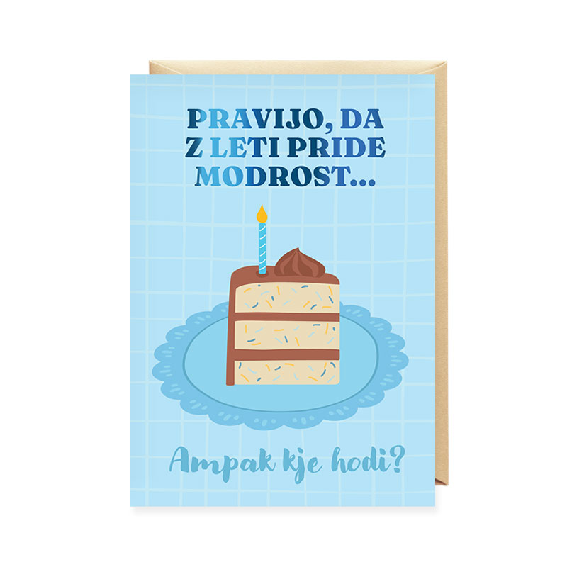 Voščilnica šaljiva, rojstni dan, moški, Pravijo da z leti pride modrost