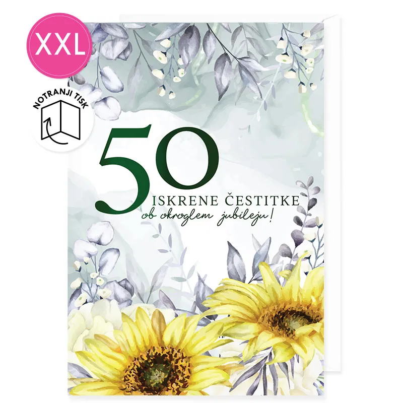 Voščilnica velika, rojstni dan, ženska, 50, Iskrene čestitke ob okroglem jubileju, sončnice