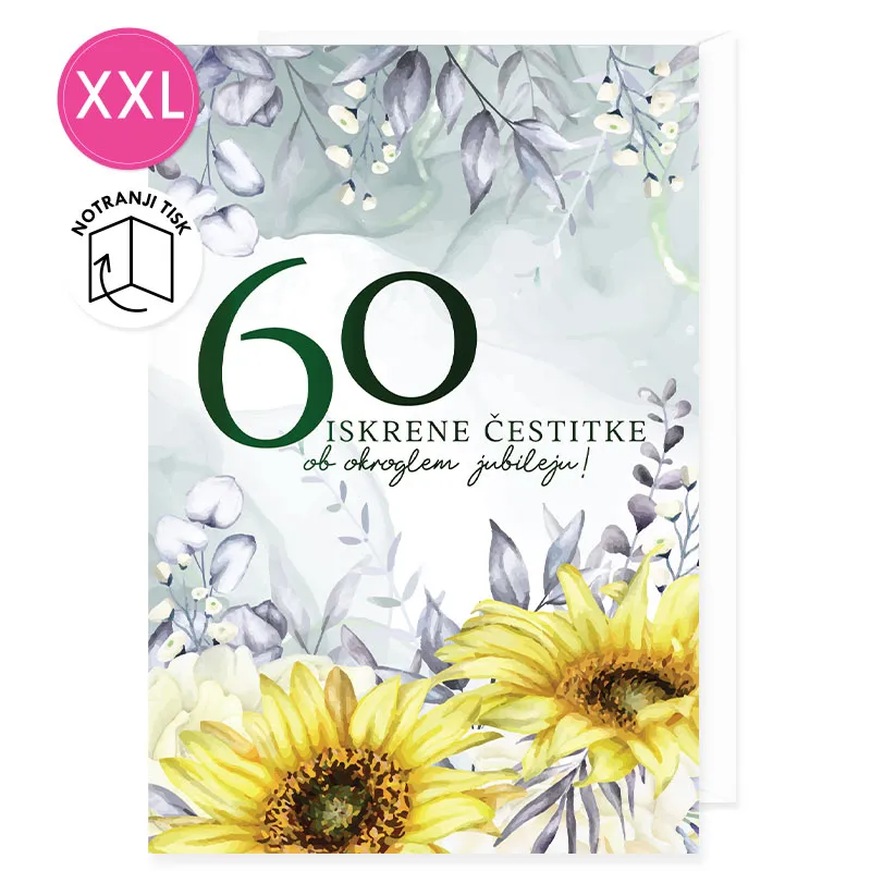 Voščilnica velika, rojstni dan, ženska, 60, Iskrene čestitke ob okroglem jubileju, sončnice