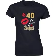 Majica ženska (telirana)-40 in še zmeraj seksi S-črna