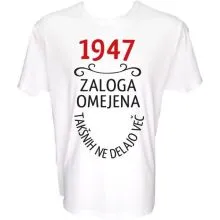Majica-1947, zaloga omejena, takšnih ne delajo več L-bela