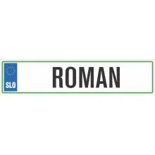 Registrska tablica - ROMAN, 47x11cm
