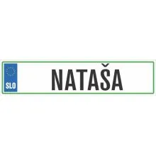 Registrska tablica - NATAŠA, 47x11cm