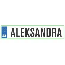 Registrska tablica - ALEKSANDRA, 47x11cm