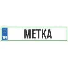 Registrska tablica - METKA, 47x11cm