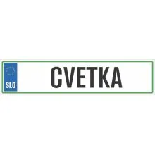 Registrska tablica - CVETKA, 47x11cm