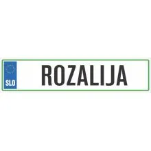 Registrska tablica - ROZALIJA, 47x11cm