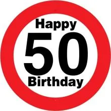 Prometni znak, 50, Happy Birthday, s priseskom, fi 5Ocm