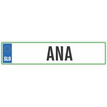 Registrska tablica - ANA, 47x11cm