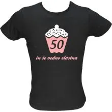 Majica ženska (telirana)-50 in še vedno slastna L-črna