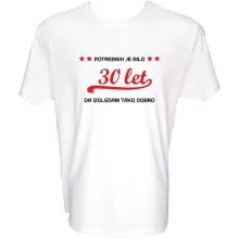 Majica-Potrebnih je bilo 30 let L-bela