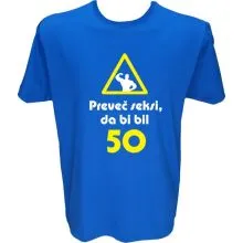 Majica-Preveč seksi, da bi bil 50 M-modra