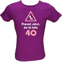 Majica ženska (telirana)-Preveč seksi, da bi bila 40 XL-vijolična