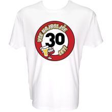 Majica-Vse najboljše 30, prometni znak XXL-bela