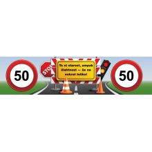 Transparent prometni znak 50, "To ni starost ampak žlahtnost…" ceradno platno, 200x50cm