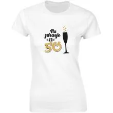 Majica ženska (telirana)- Na zdravje za 50 - kozarec XL-bela