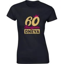 Majica ženska (telirana)-Slavljenka dneva - krona 60 S-črna