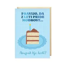Voščilnica šaljiva, rojstni dan, moški, Pravijo da z leti pride modrost