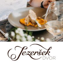 Kulinarična poslastica v dvoje v gostilni Dvor Jerzeršek, Cerklje na Gorenjskem (Vrednostni bon, izvajalec storitev: JEZERŠEK GOSTINSTVO D.O.O.)