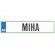 Registrska tablica - MIHA, 47x11cm