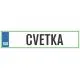 Registrska tablica - CVETKA, 47x11cm