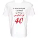 Majica-Perfekcija 40 Let XL-bela