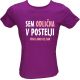 Majica ženska (telirana)-Sem odlična v postelji M-vijolična