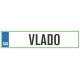 Registrska tablica - VLADO, 47x11cm