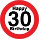 Prometni znak, 30, Happy Birthday, s priseskom, fi 5Ocm