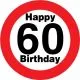 Prometni znak, 60, Happy Birthday, s priseskom, fi 5Ocm