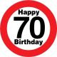 Prometni znak, 70, Happy Birthday, s priseskom, fi 5Ocm