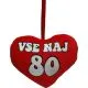 Srček Vse naj 80, 19x14cm