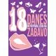 Voščilo, čestitka vijolična, danes 18 in pripravljena na zabavo, bleščice/zlatotisk