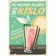 Voščilo, čestitka za rojstni dan, "Ni nujno slabo, kar je kislo...", retro izgled