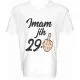 Majica-Imam jih 29+1=30 let M-bela