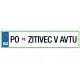 Registrska tablica - Pozitivec v avtu, 47x11cm