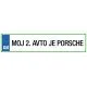 Registrska tablica - Moj 2. avto je Porsche, 47x11cm