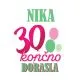 Ženska personalizirana majica – X 30 končno dorasla