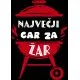 Majica - Največji car za žar L - črna