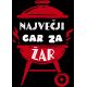 Majica - Največji car za žar L - črna